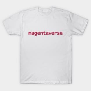 Magentaverse Typography in Viva Magenta T-Shirt